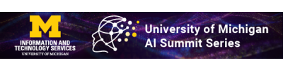 The University of Michigan AI Summit Series